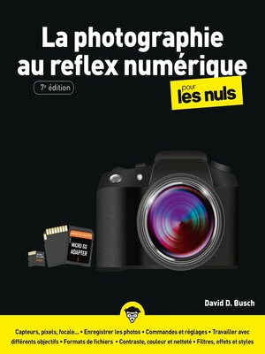 cover image of La Photographie au reflex numérique pour les Nuls, grand format, 7e éd.